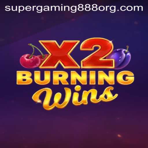 Dive into the Excitement of BurningWinsX2: A Comprehensive Guide