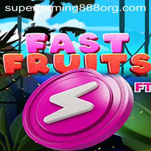 FastFruits: A Juicy Adventure in the World of SuperGaming888