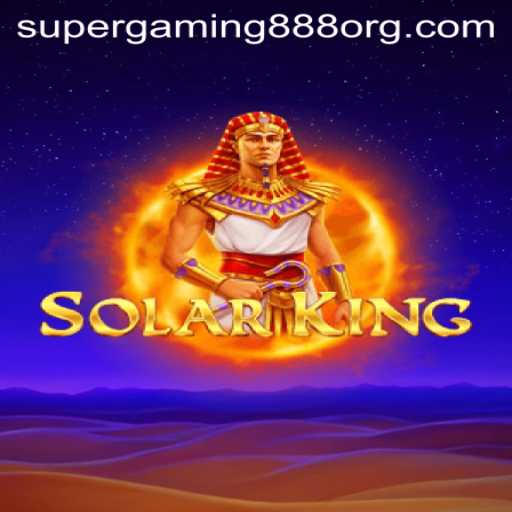 Discover the Adventure of SolarKing: The Ultimate Gaming Experience